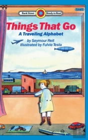 Things That Go-A Traveling Alphabet