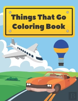Bertrand.pt - Things That Go Coloring Book