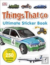 Things That Go Ultimate Sticker Book
