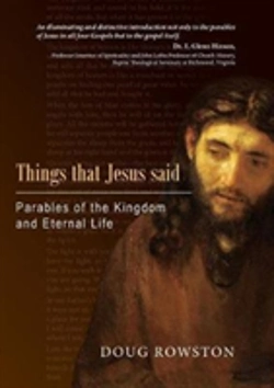 Bertrand.pt - Things That Jesus Said: Parables Of The Kingdom And Eternal Life