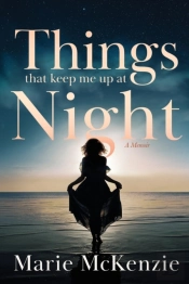 Things That Keep Me Up At Night