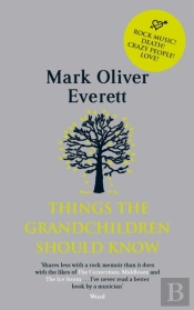 Things The Grandchildren Should Know