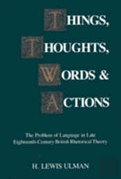 Things, Thoughts, Words, And Actions