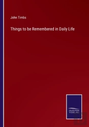 Things To Be Remembered In Daily Life