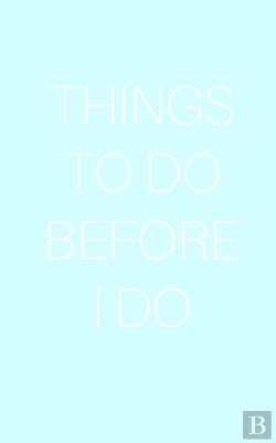Bertrand.pt - Things To Do Before I Do
