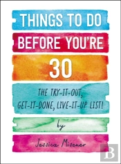 Things To Do Before You'Re 30
