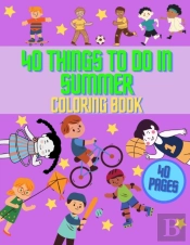 Things To Do In Summer Coloring Book