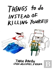 Things To Do Instead Of Killing Yourself