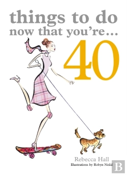 Bertrand.pt - Things To Do Now That You'Re 40