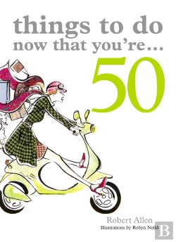 Bertrand.pt - Things To Do Now That You'Re 50