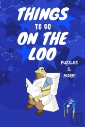 Things To Do On The Loo