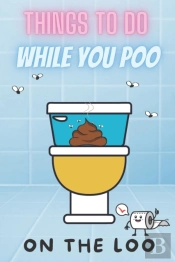 Things To Do While You Poo