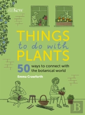 Things To Do With Plants