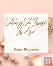 Things To Invest In List - Blank Notebook - Write It Down - Pastel Rose Pink Gold - Abstract Modern Contemporary Unique