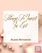 Things To Invest In List - Blank Notebook - Write It Down - Pastel Rose Pink Gold - Abstract Modern Contemporary Unique