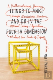 Things To Make And Do In The Fourth Dimension