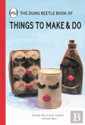 Things To Make And Do