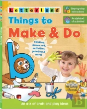 Things To Make & Do