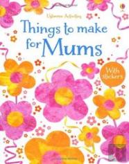 Things To Make For Mums