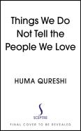 Things We Do Not Tell The People We Love