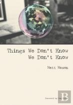 Things We Don'T Know We Don'T Know