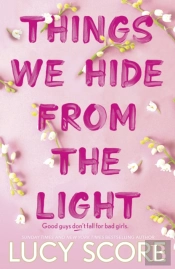 Things We Hide From The Light