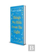 Things We Hide From The Light