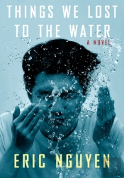 Things We Lost To The Water