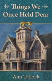 Things We Once Held Dear