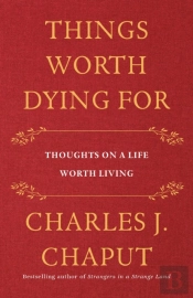 Things Worth Dying For
