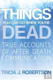 Things You Can Do When You'Re Dead!