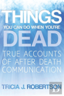 Things You Can Do When You'Re Dead!