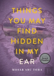 Things You May Find Hidden In My Ear