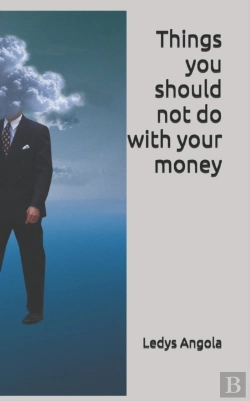 Bertrand.pt - Things You Should Not Do With Your Money