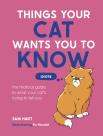 Things Your Cat Wants You To Know