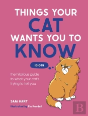 Things Your Cat Wants You To Know