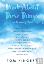 Think About These Things