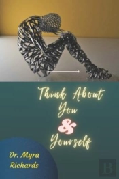 Think About  You  &  Yourself