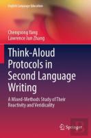 Think-Aloud Protocols In Second Language Writing