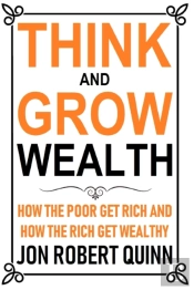 Think And Grow Wealth: How The Poor Get