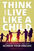 Think And Live Like A Child