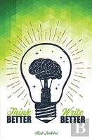Think Better, Write Better
