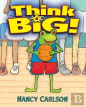 Think Big!