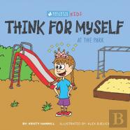 Think For Myself At The Park
