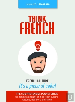 Bertrand.pt - Think French ; French Culture ; It'S A Piece Of Cake !