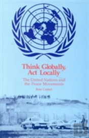 Think Globally, Act Locally