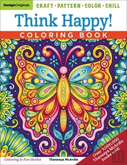 Bertrand.pt - Think Happy! Coloring Book