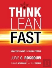 Think Lean Fast: Healthy Living For Busy People