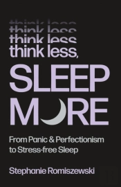 Think Less, Sleep More