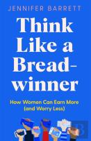 Think Like A Breadwinner